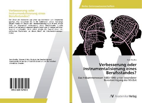 Verbesserung oder Instrumentalisierung eines Berufsstandes?