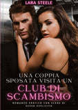 Una Coppia Sposata visita un Club di Scambismo