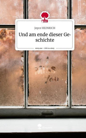 Und am ende dieser Geschichte. Life is a Story - story.one