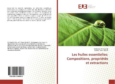 Les huiles essentielles: Compositions, propriétés et extractions