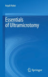 Essentials of Ultramicrotomy