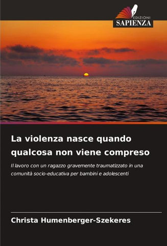 La violenza nasce quando qualcosa non viene compreso