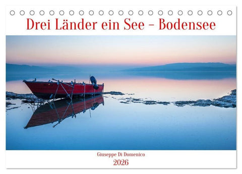 Drei Länder ein See - Bodensee (Tischkalender 2026 DIN A5 quer), CALVENDO Monatskalender