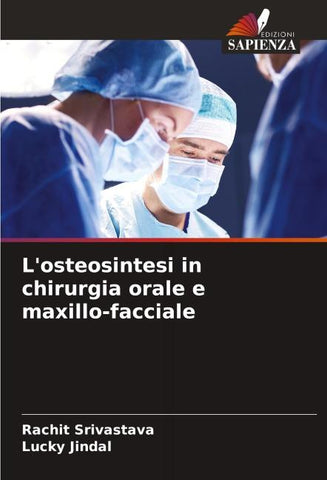 L'osteosintesi in chirurgia orale e maxillo-facciale