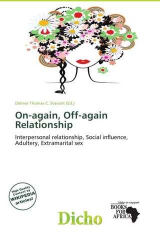 On-again, Off-again Relationship