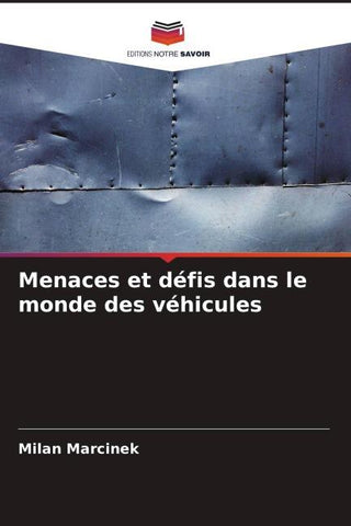 Menaces et défis dans le monde des véhicules