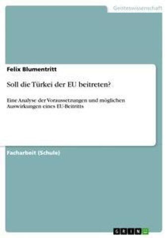 Soll die Türkei der EU beitreten?