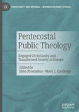 Pentecostal Public Theology