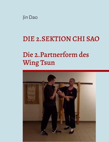 Die 2.Sektion Chi Sao