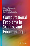 Computational Problems in Science and Engineering II