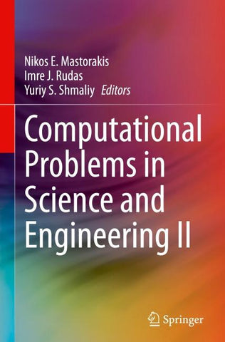 Computational Problems in Science and Engineering II