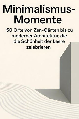 Minimalismus-Momente