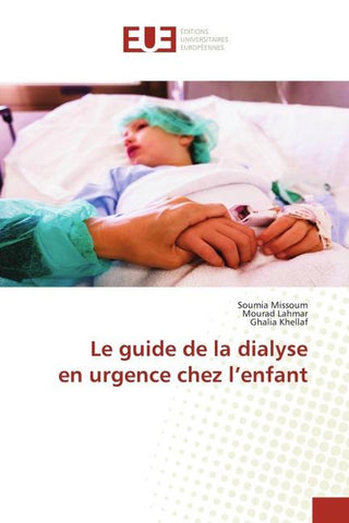 Le guide de la dialyse en urgence chez l'enfant