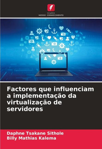 Factores que influenciam a implementação da virtualização de servidores