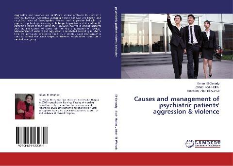 Causes and management of psychiatric patients' aggression & violence
