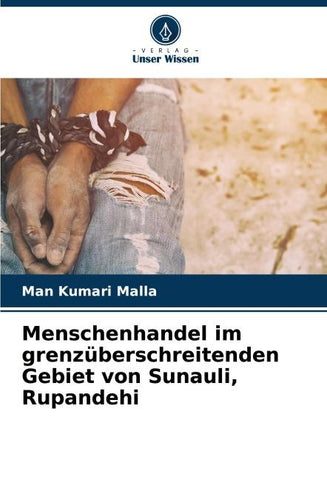 Menschenhandel im grenzüberschreitenden Gebiet von Sunauli, Rupandehi
