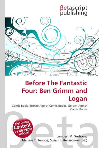 Before The Fantastic Four: Ben Grimm and Logan