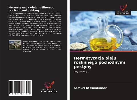 Hermetyzacja oleju ro¿linnego pochodnymi pektyny