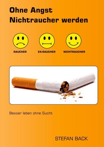 Ohne Angst Nichtraucher werden