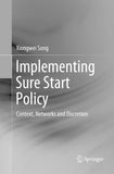 Implementing Sure Start Policy