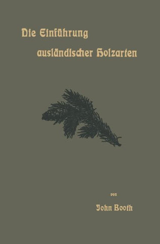 Die Einführung ausländischer Holzarten in die Preußischen Staatsforsten unter Bismarck und Anderes