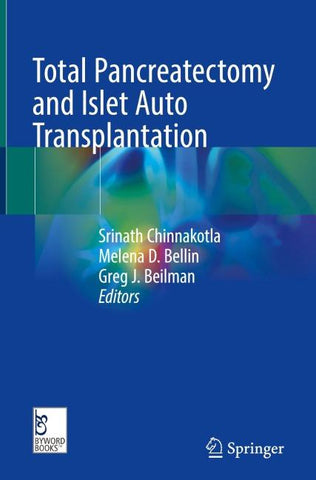 Total Pancreatectomy and Islet Auto Transplantation