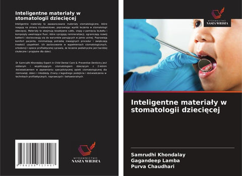 Inteligentne materia¿y w stomatologii dzieci¿cej