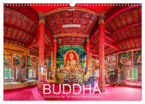 BUDDHA - Buddhistische Tempel in Nordthailand (Wandkalender 2026 DIN A3 quer), CALVENDO Monatskalender