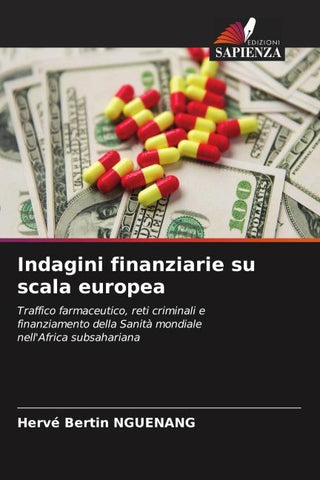 Indagini finanziarie su scala europea