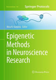 Epigenetic Methods in Neuroscience Research