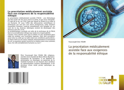 La procréation médicalement assistée face aux exigences de la responsabilité éthique