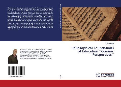 Philosophical Foundations of Education ''Quranic Perspectives''