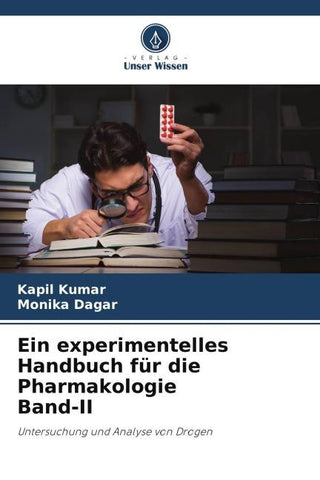Ein experimentelles Handbuch für die Pharmakologie Band-II