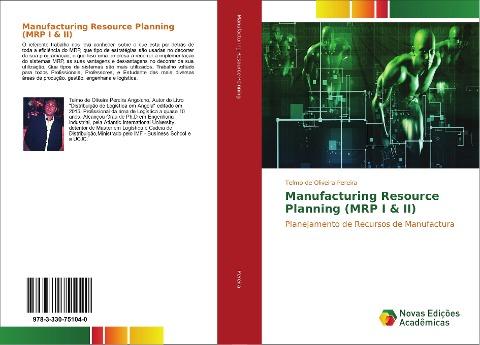 Manufacturing Resource Planning (MRP I & II)