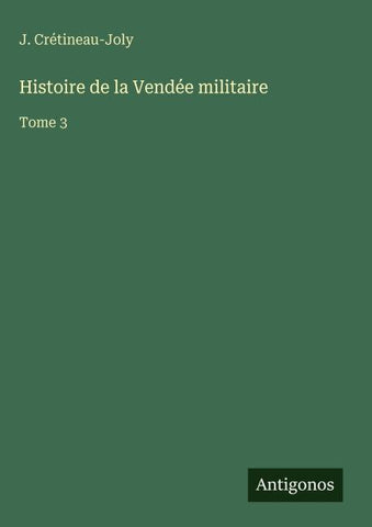 Histoire de la Vendée militaire
