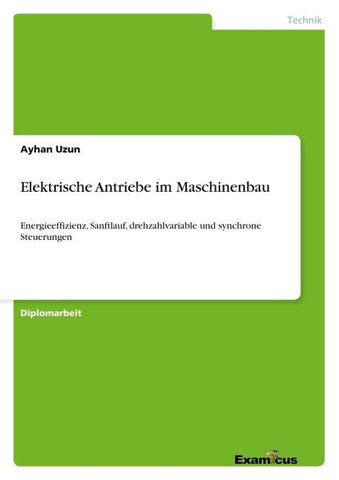 Elektrische Antriebe im Maschinenbau