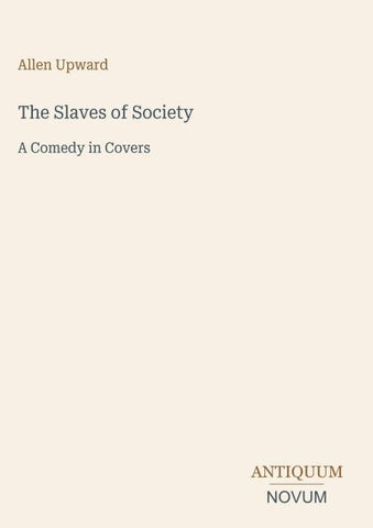 The Slaves of Society