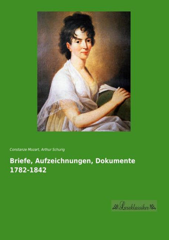 Briefe, Aufzeichnungen, Dokumente 1782-1842
