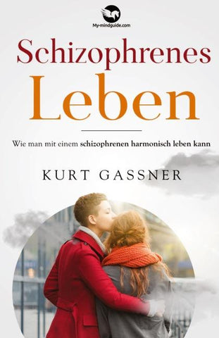 Schizophrenes Leben