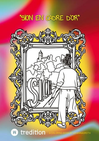 Sion en Cadre d'Or (Valais)