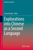 Explorations into Chinese as a Second Language