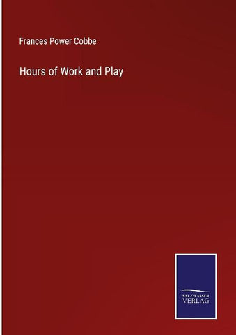 Hours of Work and Play