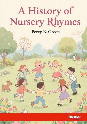 A History of Nursery Rhymes