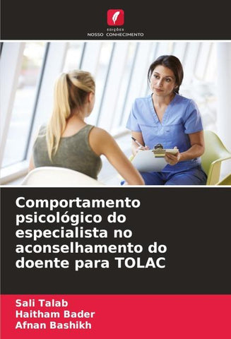 Comportamento psicológico do especialista no aconselhamento do doente para TOLAC