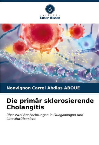 Die primär sklerosierende Cholangitis