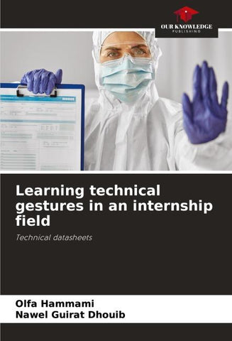 Learning technical gestures in an internship field