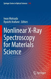 Nonlinear X-Ray Spectroscopy for Materials Science