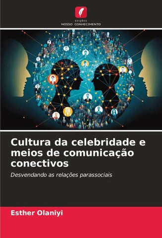 Cultura da celebridade e meios de comunicação conectivos