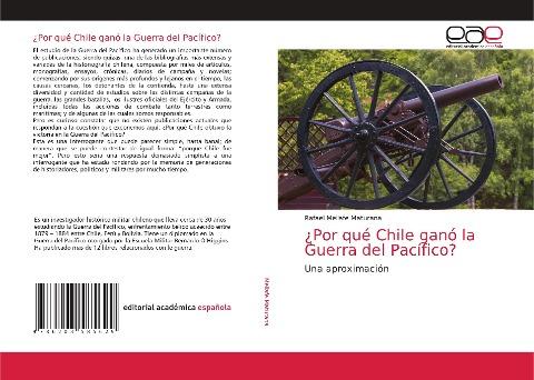 ¿Por qué Chile ganó la Guerra del Pacífico?