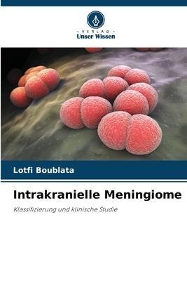 Intrakranielle Meningiome